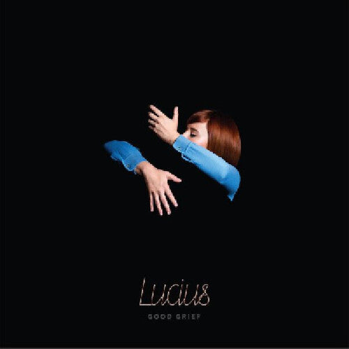 Lucius- Good Grief - VINYL