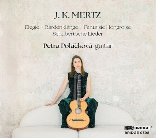 Petra Polackova: J. K. Mertz: Petra Polackova, guitar  \ CD