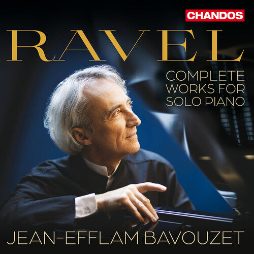 Ravel: Ravel: Complete Works for Solo Piano  \ CD