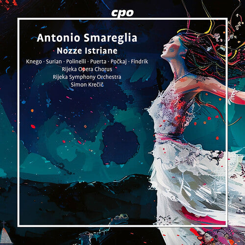 Smareglia: Nozze Istriane  \ CD