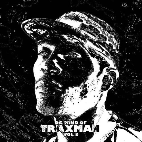 Traxman: Da Mind Of Traxman 3 \ LP
