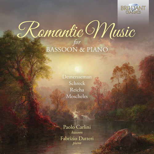 Paolo Carlini: Demersseman, Moscheles, Reicha & Schreck: Romantic Music for Bassoon & Piano  \ CD