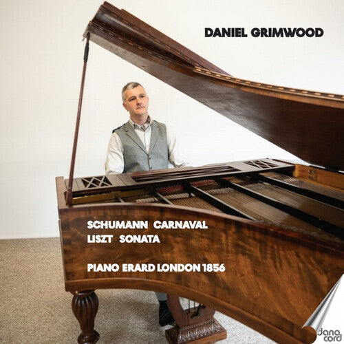 Daniel Grimwood: Schumann: Carnaval; Liszt: Sonata  \ CD