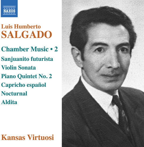 Kansas Virtuosi: Salgado: Chamber Music, Vol. 2  \ CD