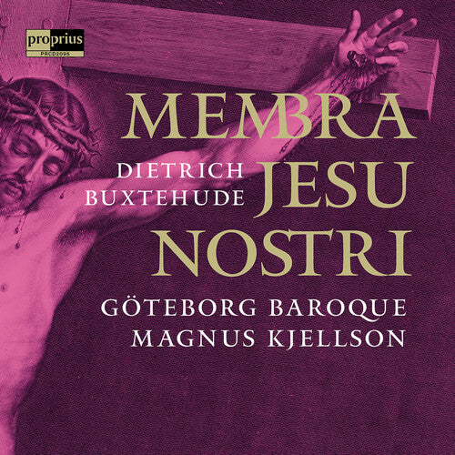 Goteborg Baroque: Membra Jesu Nostri  \ CD