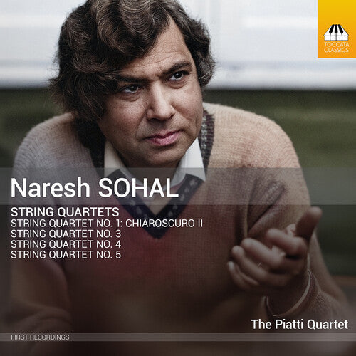 Piatti Quartet: Michael Trainor: Naresh Sohal: String Quartets  \ CD