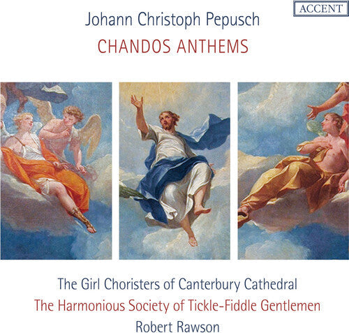 The Harmonious Society of Tickle-Fiddle Gentlemen: Chandos Anthems  \ CD