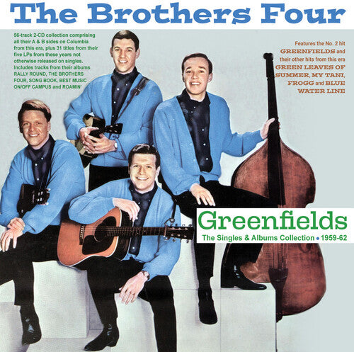 The Brothers Four: Greenfields: The Singles & Albums Collection 1959-62  \ CD