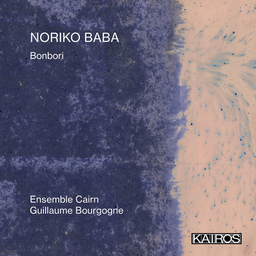 Ensemble Cairn: Noriko Baba: Bonbori  \ CD