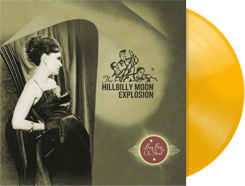 The Hillbilly Moon Explosion- Buy Beg Or Steal - VINYL
