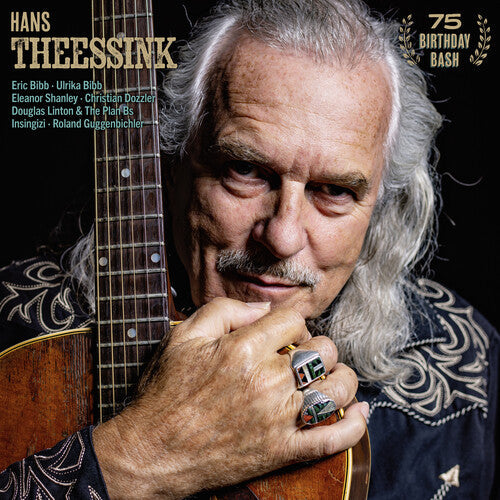 Hans Theessink- 75 Birthday Bash - VINYL