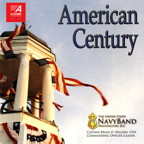 The United States Navy Band Washington D.C.: American Century  \ CD