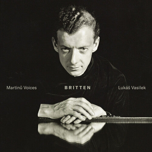 Martinu Voices: Britten  \ CD
