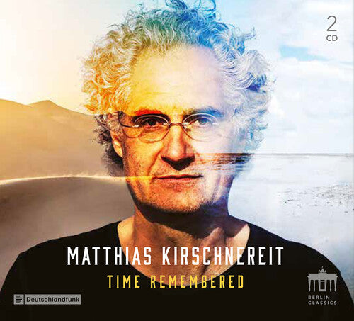 Matthias Kirschnereit: Time Remembered  \ CD