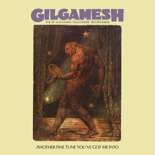 Gilgamesh- Another Fine Tune You've Got Me Into - VINYL