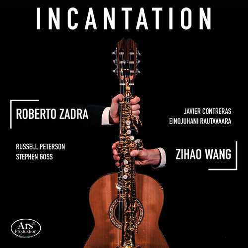 Duo Wang-Zadra: Incantation - Works for Guitar & Saxophone  \ CD