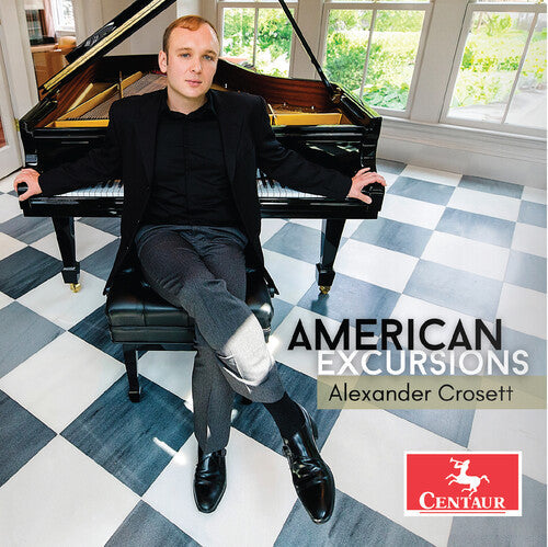 Alexander Crosett: American Excursions  \ CD