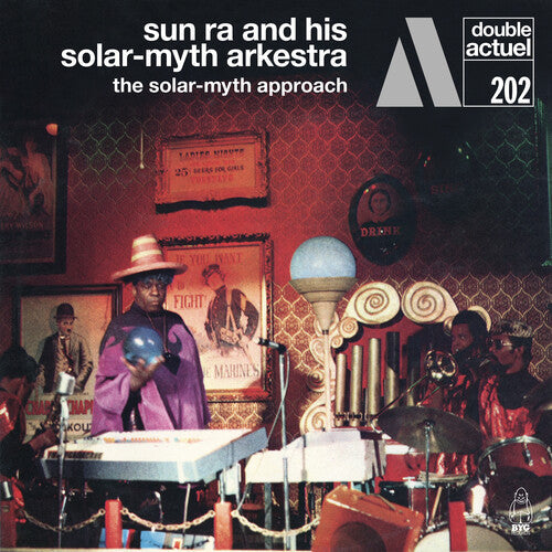 Sun Ra & His Solar-Myth Arkestra: The Solar-Myth Approach - CD