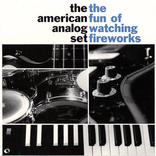 The American Analog Set- The Fun of Watching Fireworks - VINYL
