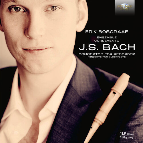 Bach, J.S. / Bosgraaf / Cordevento: Concertos for Recorder \ LP