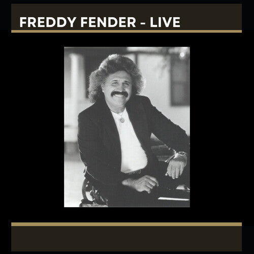 Freddy Fender: Freddy Fender - LIVE  \ CD