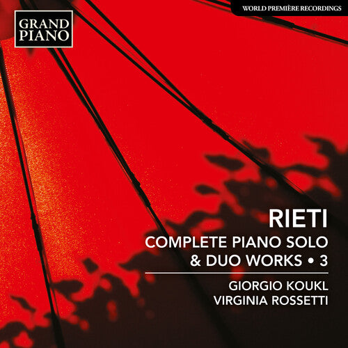 Joanna Klisowska: Rieti: Complete Piano Solo & Duo Works, Vol.  3  \ CD