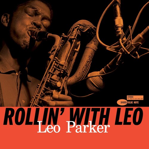 Leo Parker- Rollin' With Leo (Blue Note Tone Poet Edition) - VINYL