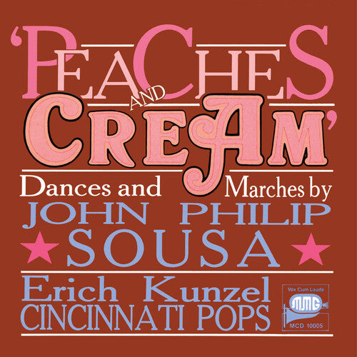 John Philip Sousa: Peaches & Cream  \ CD