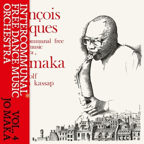 Intercommunal Free Dance Music Orchestra: Vol. 4: Jo Maka - VINYL
