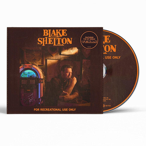 Blake Shelton: For Recreational Use Only  \ CD