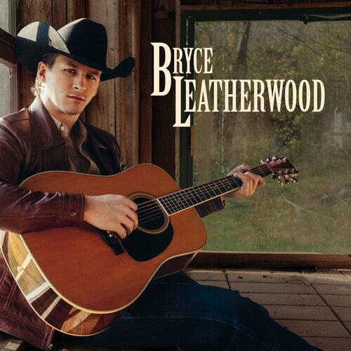Bryce Leatherwood: Bryce Leatherwood  \ CD