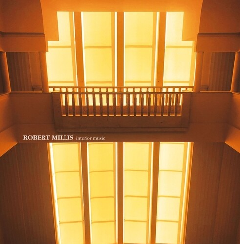 Robert Millis: Interior Music \ LP