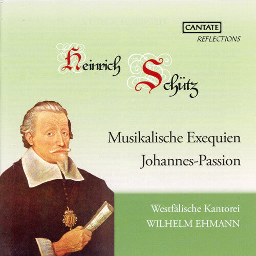 Westfalische Kantorei: Schutz: Musical Obsequies & St John Passion  \ CD