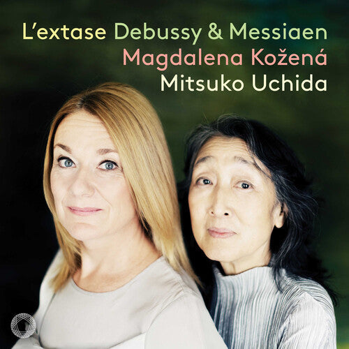 Magdalena Kozena: L'Extase - Debussy & Messiaen Songs  \ CD