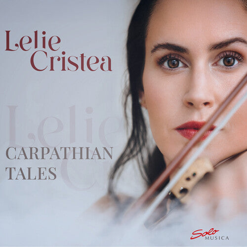 Lelie Cristea: Carpathian Tales  \ CD