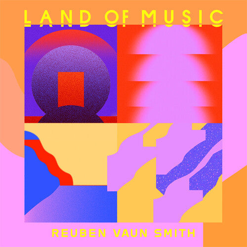 Ruben Vaun Smith: Land Of Music \ LP