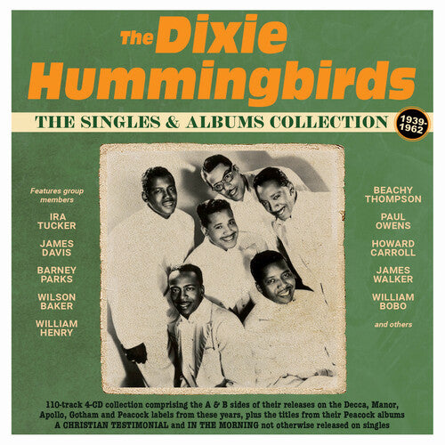 The Dixie Hummingbirds: The Singles & Albums Collection 1939-62  \ CD