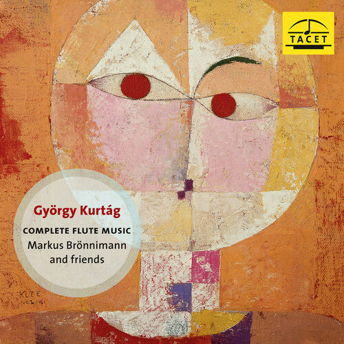 Markus Bronnimann: Gyorgy Kurtag: Complete Flute Music  \ CD