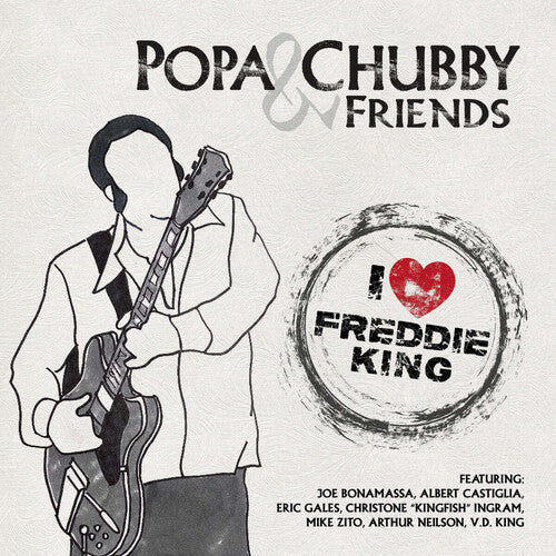Popa Chubby- I Love Freddie King - VINYL