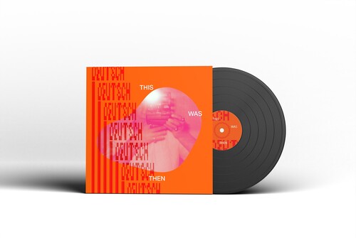 Erik Deutsch: This Was Then - VINYL