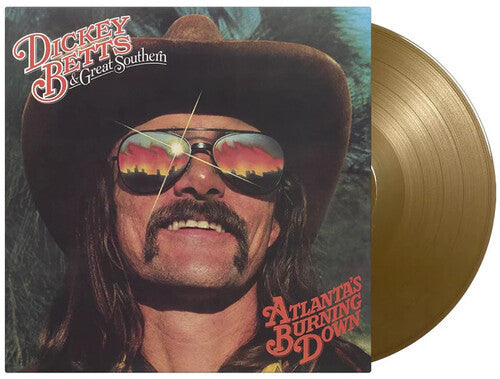 Dickey Betts & Great Southern- Atlanta's Burning Down - Limited 180-Gram Gold Colored Vinyl - VINYL