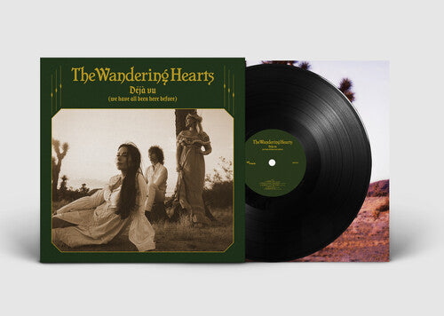 Wandering Hearts: Deja Vu (We Have All Been Here Before) \ LP