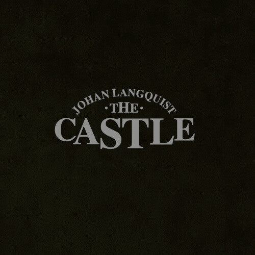 Johan Langquist: The Johan Langquist Castle - CD