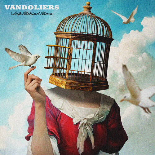 Vandoliers: Life Behind Bars  \ CD