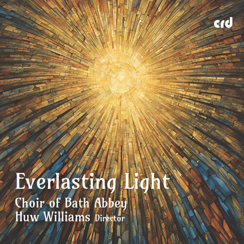 The Choir of Bath Abbey: Everlasting Light  \ CD