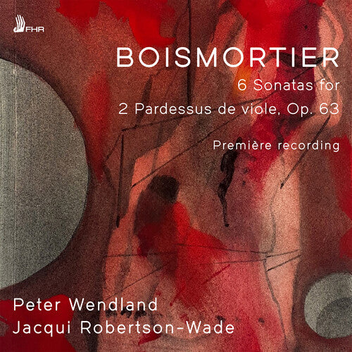 Dialogue Viols: Boismortier: 6 Sonatas for 2 Pardessus de viole, Op. 63  \ CD