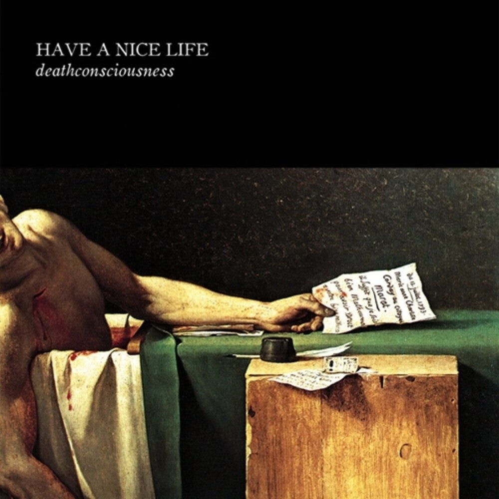 Have A Nice Life- Deathconsciousness - VINYL