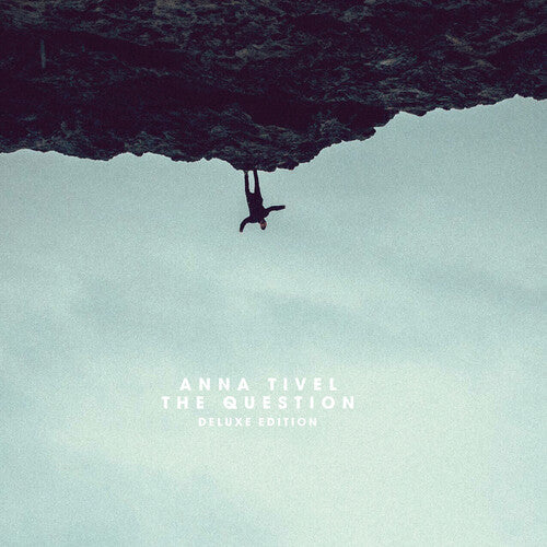 Anna Tivel: The Question  \ CD