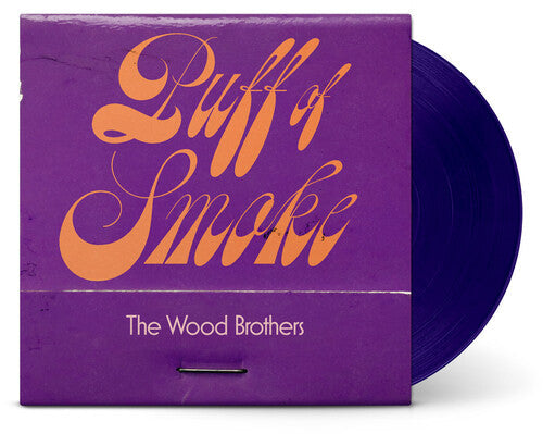 The Wood Brothers- Puff Of Smoke (Indie Exclusive Vinyl) - VINYL