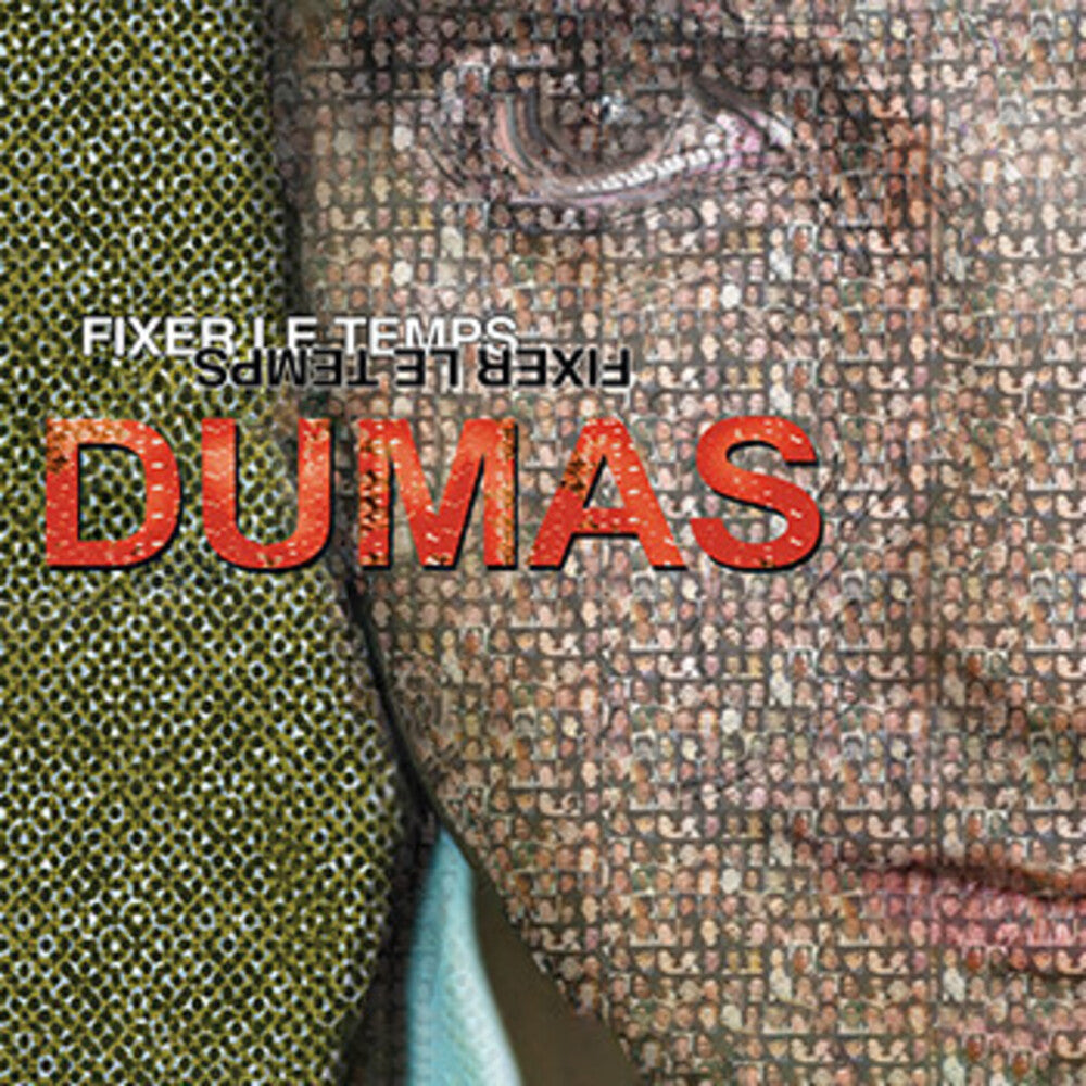 Dumas- Fixer Le Temps [Colored Vinyl] [Limited Edition] (Can) - VINYL